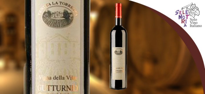 GUTTURNIO “VIGNA DELLA VILLA” D.O.C.